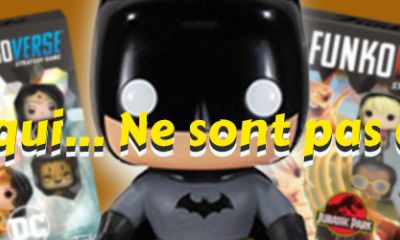 Ces Objets POP qui… ne sont pas des POP !