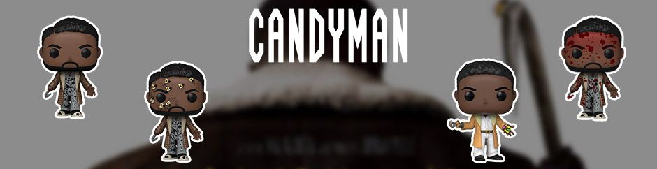 Nouvelles figurines Funko Pop Candyman 2021