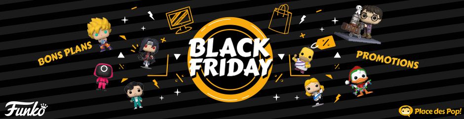 Black Friday Funko Pop 2021 : Bons Plans et Promotions