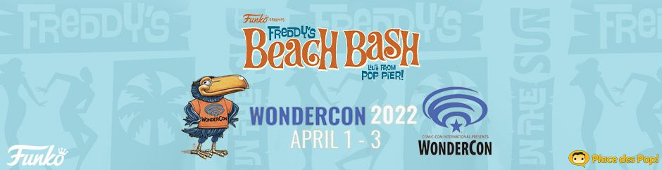 WonderCon 2022 / Freddy's Beach Bash : Figurines Pop Exclusives