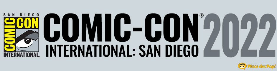 Les Funko Pop de la San Diego Comic Convention 2022 - SDCC Summer Convention