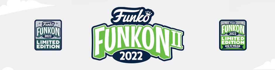FunKon II 2022 HQ Anniversary - Funko Pop Exclusives