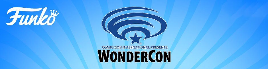 Les figurines Funko Pop exclusives de la WonderCon 2025