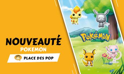 Funko Pop pokémon février 2021