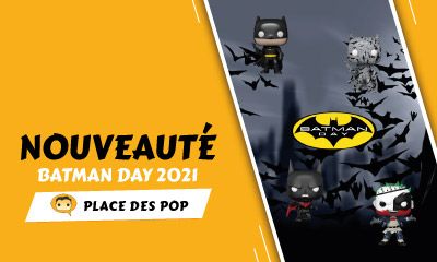 Nouvelles figurines Funko Pop Batman Day 2021