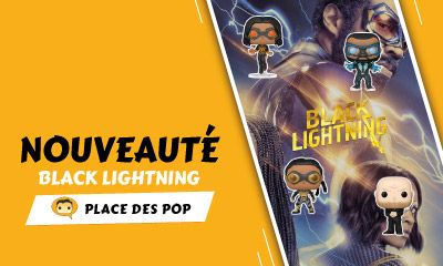 Nouvelles figurines Funko Pop Black Lightning DC Comics 2021