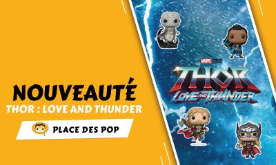 Nouvelles Figurines Funko Pop Thor : Love and Thunder