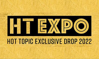 Hot Topic EXPO 2022 - Funko Pop Exclusive