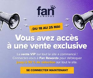 Jusqu'à -50% pour les membres Fan Rewards