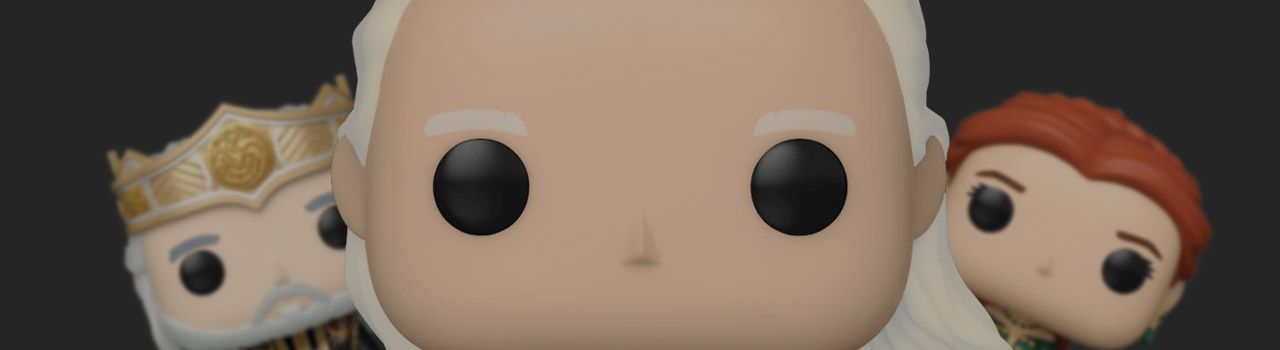 Achat figurines Funko Pop House of the Dragon pas chères