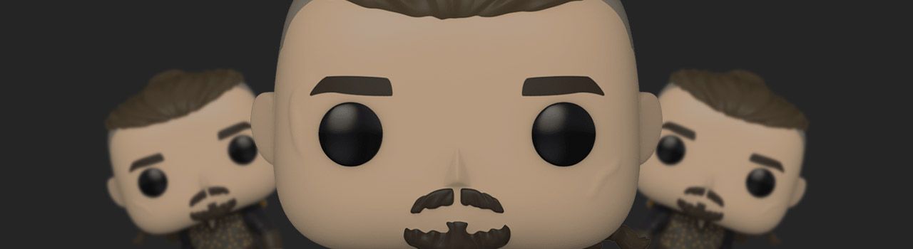 Liste figurines Funko Pop The Last Kingdom par année