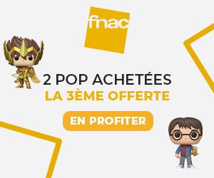 2 Funko Pop achetées : la 3ème offerte